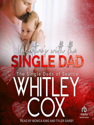 cover image of Valentine's with the Single Dad
